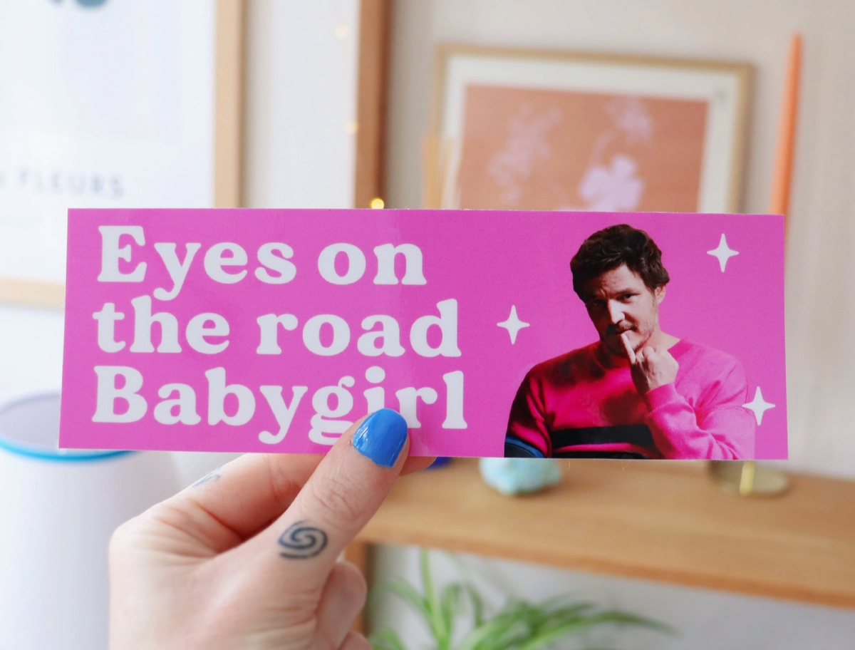 Pedro Pascal BabyGirl Bumper Sticker