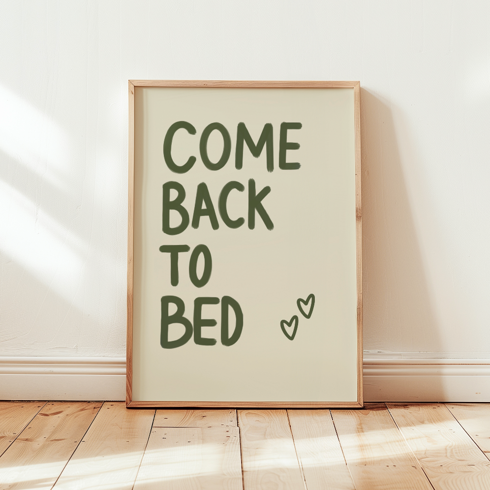 Come Back to Bed Art Print (Green)